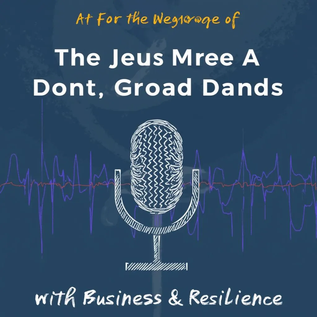 Podcast sobre Resiliencia Empresarial